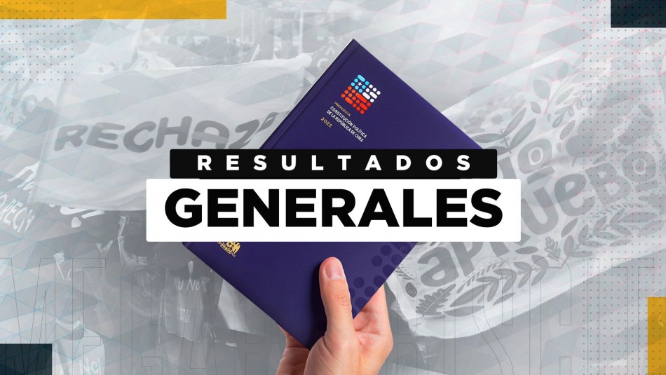 Resultados oficiales Servel: Busca tu resultado por país, región o comuna | Plebiscito 2022