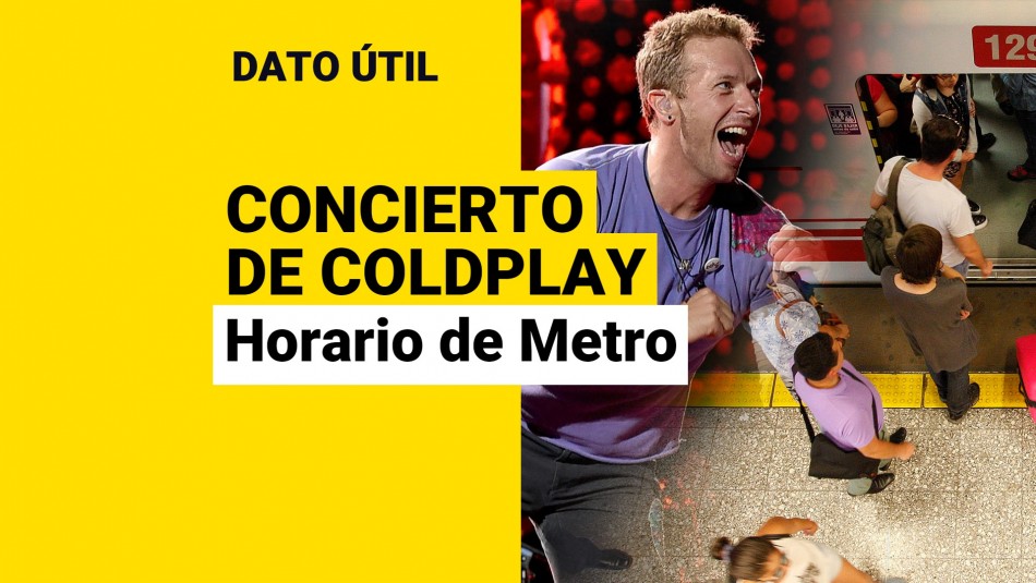 horario metro concierto coldplay