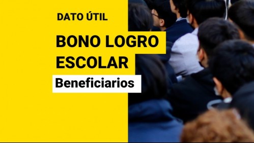 Bono Logro Escolar: ¿A quiénes les corresponde este 2022?