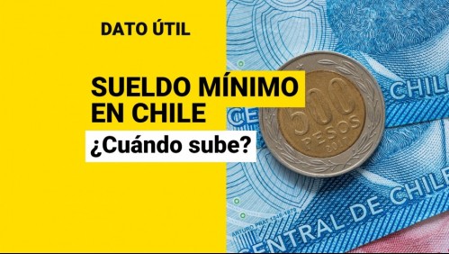 Sueldo mínimo en Chile: ¿Cuándo sube el salario de los trabajadores?