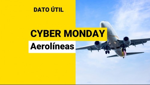Cyber Monday: ¿Qué aerolíneas tendrán descuentos en vuelos?