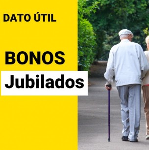 Bonos para jubilados: ¿Quá pagos reciben los pensionados en octubre?