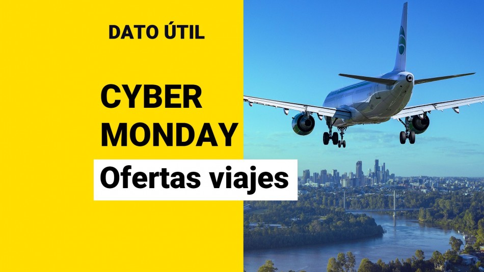 Últimas horas del Cyber Monday Revisa las mejores ofertas en vuelos y paquetes de viaje