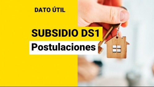 Subsidio DS1: ¿Quiénes pueden postular para comprar o construir una vivienda?