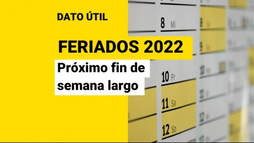 Feriados: ¿Cuándo será el próximo fin de semana largo?