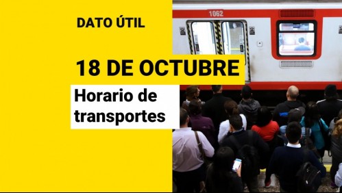18 de octubre: Conoce el horario de funcionamiento del transporte para este martes