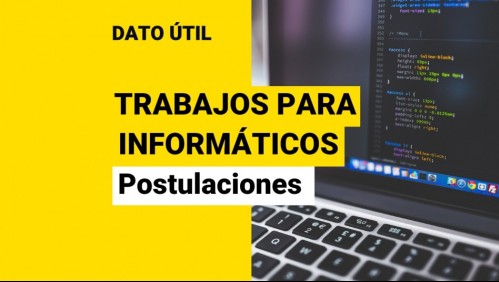 Ofrecen sueldos desde los $2 millones para informáticos: ¿Cómo puedo postular a alguna de las 150 vacantes?