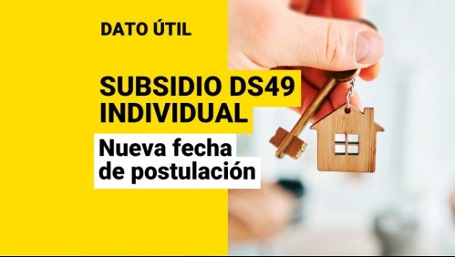Subsidio DS49: ¿Cuándo comienza la nueva postulación para el aporte sin crédito hipotecario?
