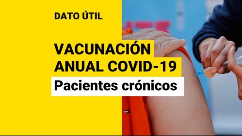 Comienza vacunación anual contra el Covid para pacientes crónicos: ¿Quiénes pueden recibirla?