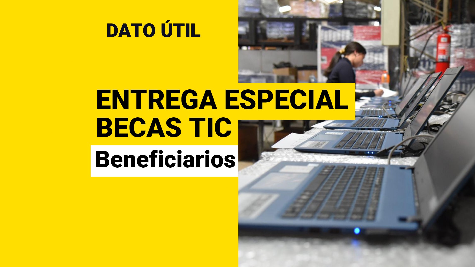 Entrega Especial De Becas TIC: ¿Qué Estudiantes Recibirán Un Notebook ...