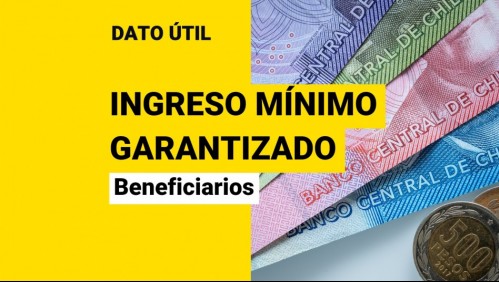 Comienza pago del Ingreso Mínimo Garantizado: Revisa si te corresponde el beneficio