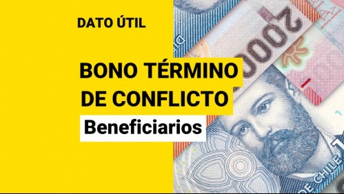 Bono por término de conflicto: ¿Quiénes lo reciben?