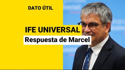 ¿IFE Universal en 2023? Conoce la respuesta del ministro Mario Marcel