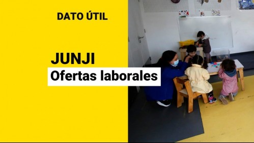 Junji busca trabajadores: Estas son las ofertas laborales disponibles