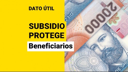 Últimos días para postular al Subsidio Protege: ¿Quiénes pueden optar a los $200.000?