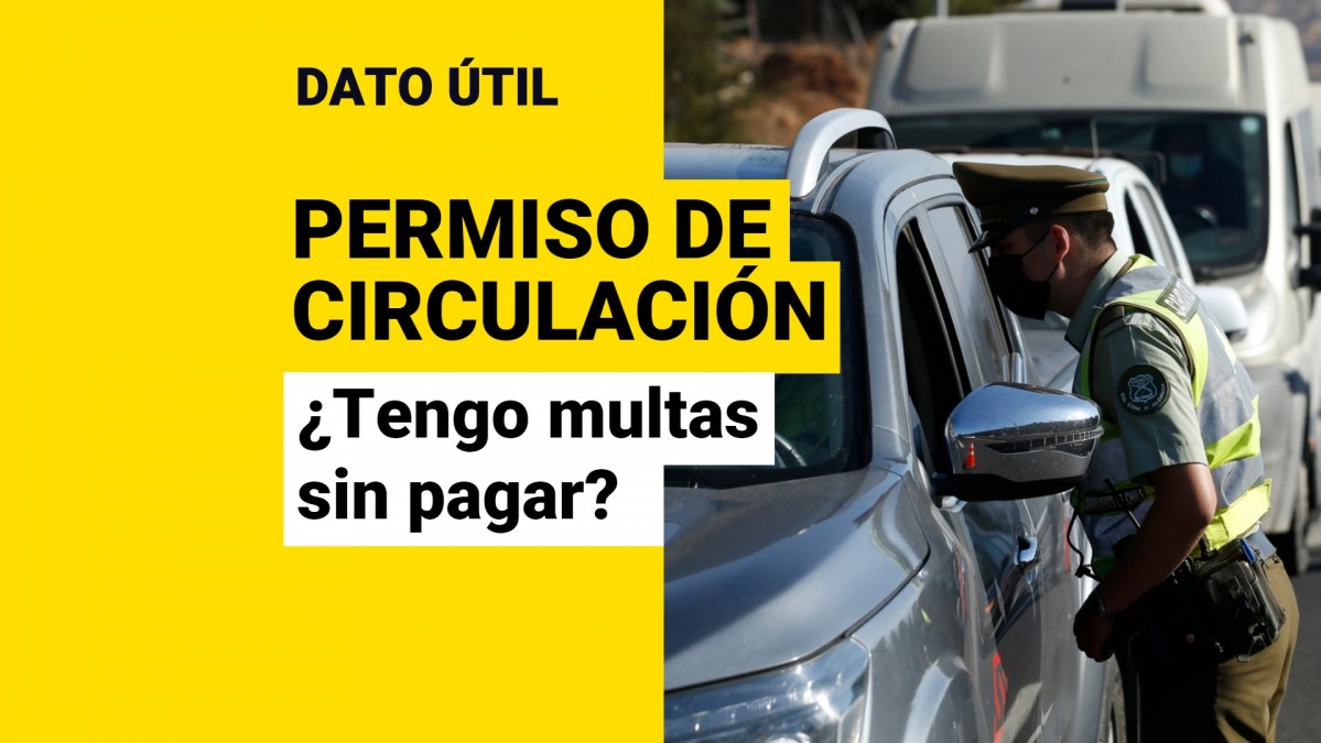 Antes De Sacar El Permiso De Circulación 2023 Conoce Con Tu Patente Si Tienes Multas Impagas 7479