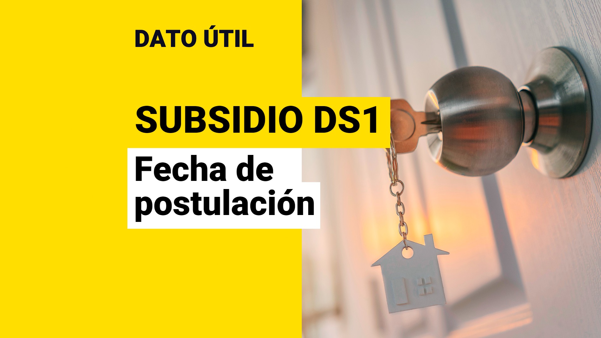 Anuncian Fechas De Postulación Al Subsidio DS1: ¿Cuándo Son Y Qué ...