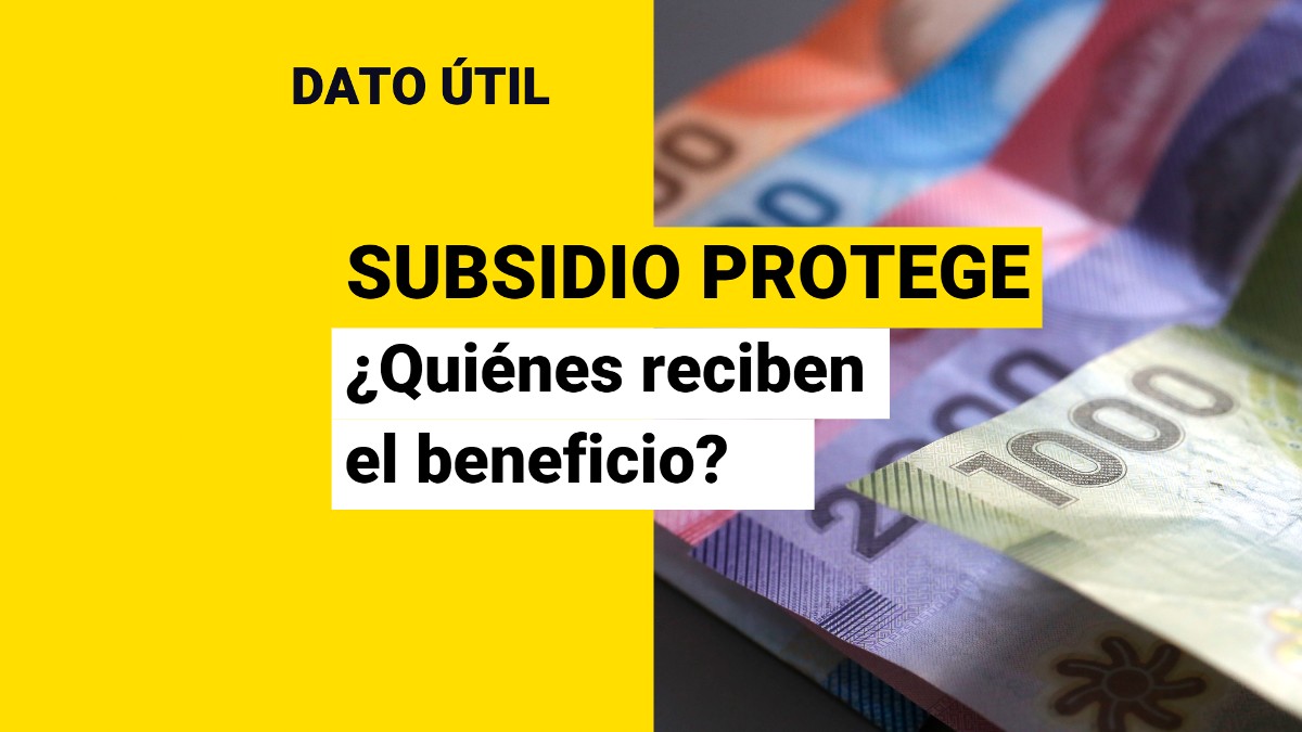 Última Semana Para Postular Al Subsidio Protege: ¿Quiénes Pueden ...