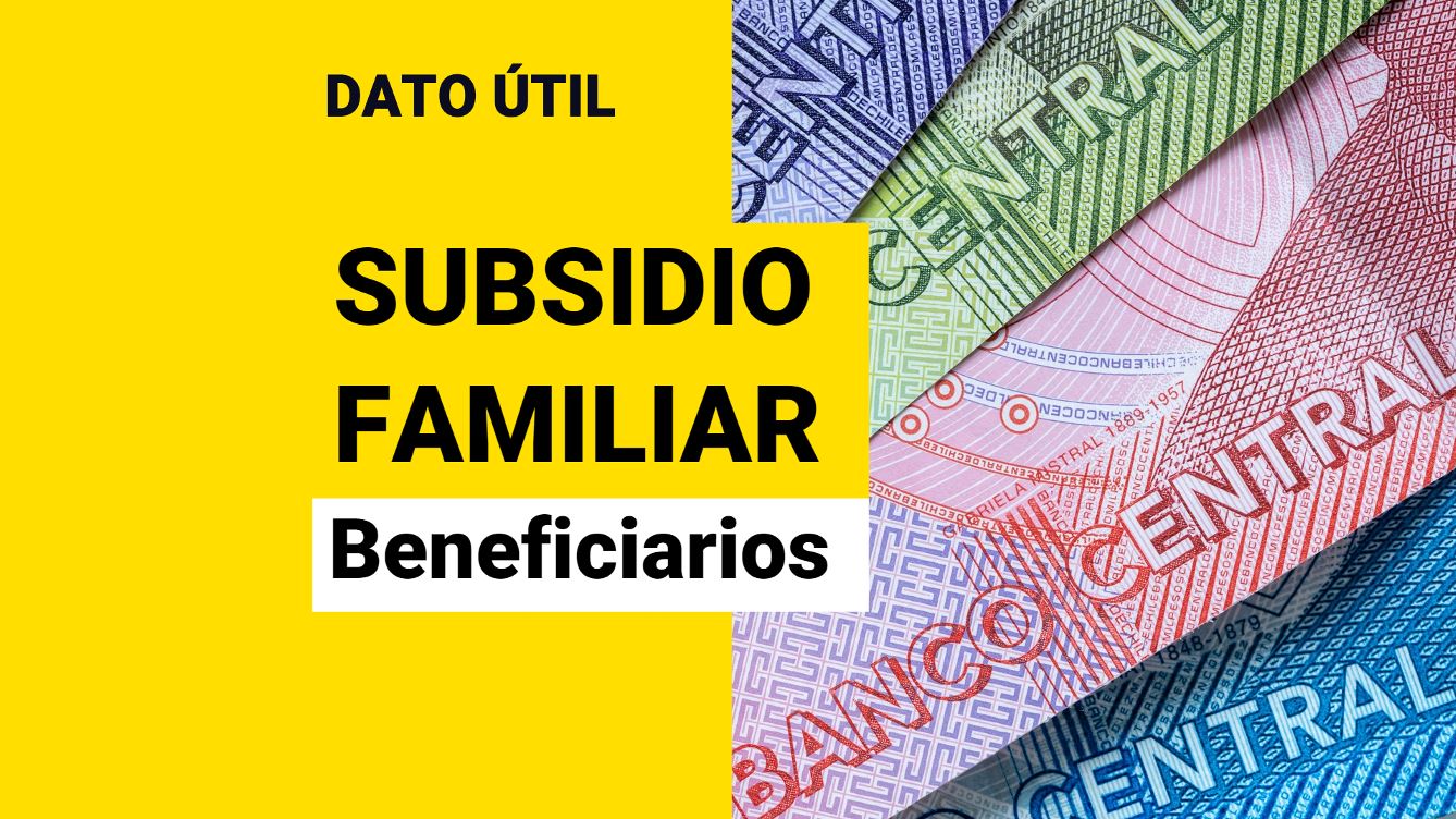 Sube Monto Del Subsidio Familiar: ¿Quiénes Reciben El Aporte ...