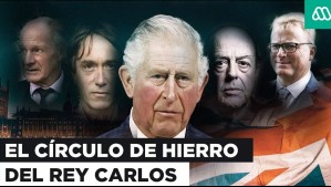 En Simple | El círculo de Hierro del Rey Carlos: los hombres que rodean a la corona