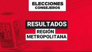 Revisa los resultados preliminares de la Región Metropolitana