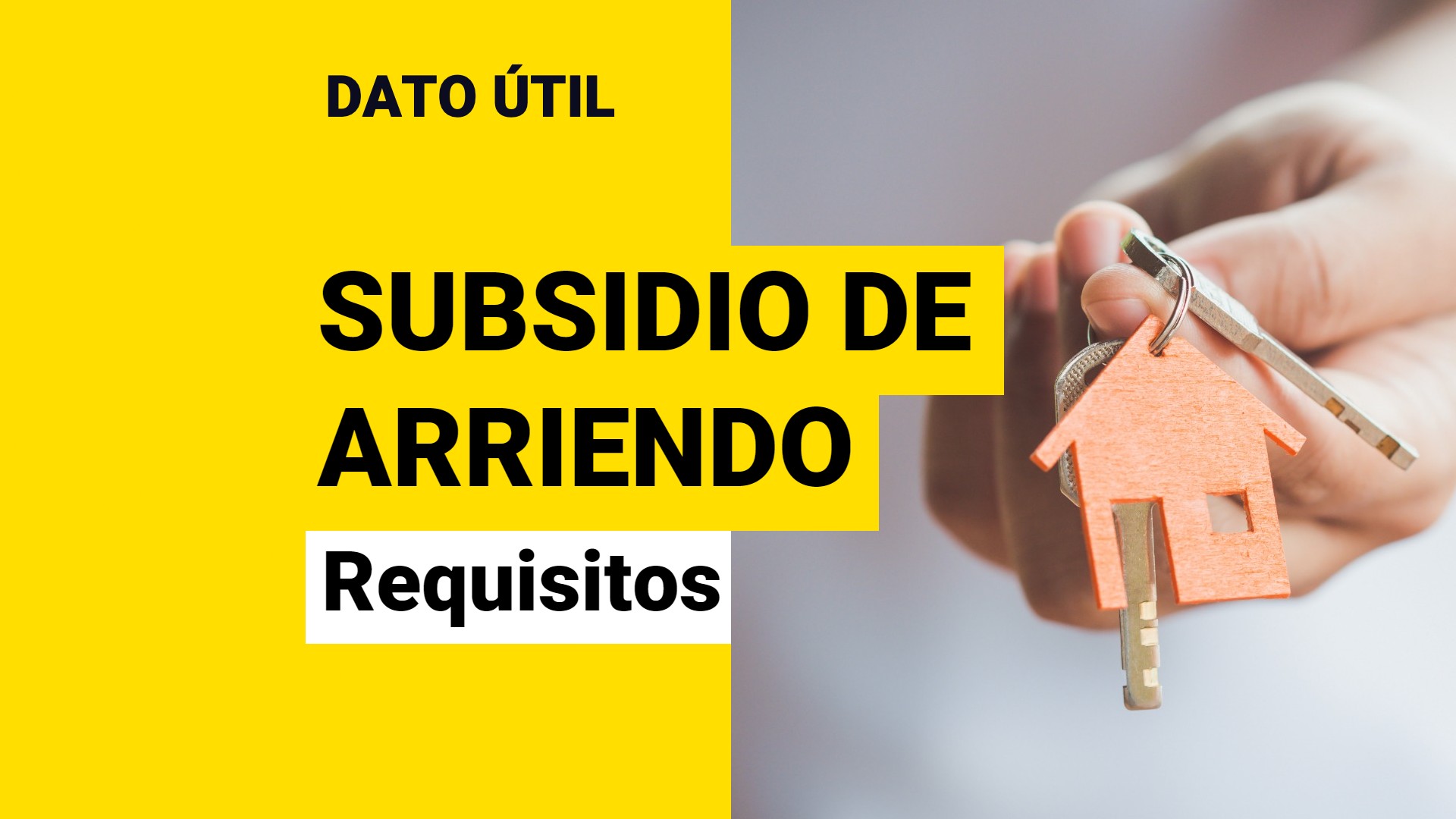 Subsidio De Arriendo: ¿Cuáles Son Los Requisitos Para Acceder Al ...