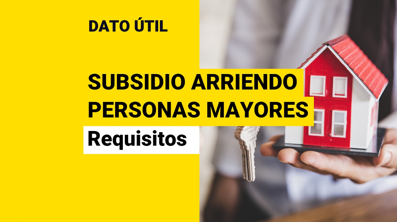 Subsidio De Arriendo Para Adultos Mayores Y Personas Con Discapacidad ...