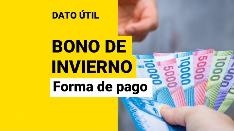 Pago extraordinario del Bono Invierno Así se entregarán los 60 mil