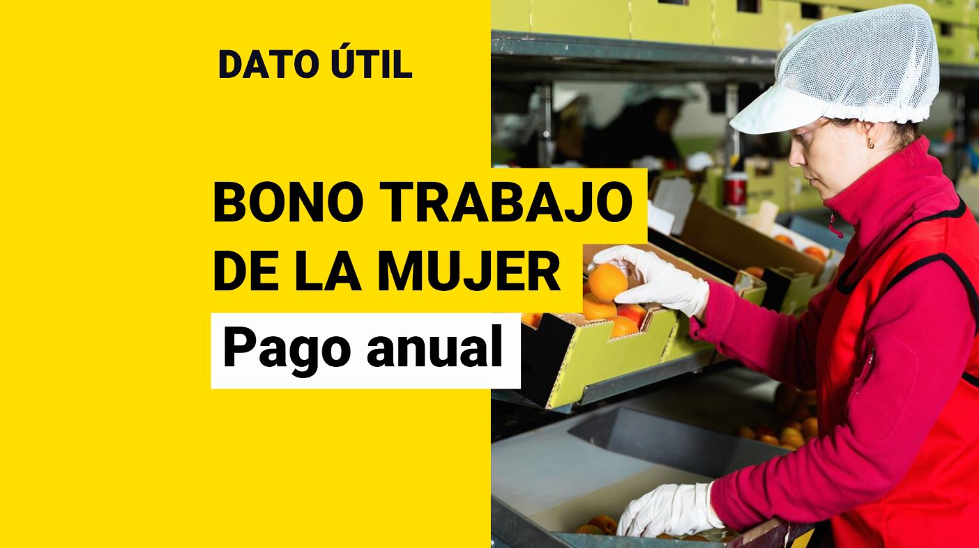 Pago Anual Del Bono Mujer Trabajadora: ¿En Qué Fecha Se Entrega El ...