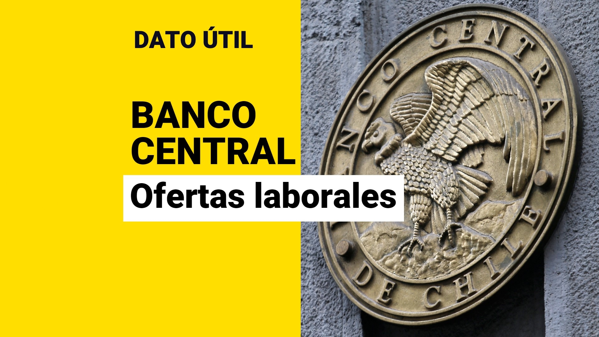 ¿Quieres Trabajar En El Banco Central? Estas Son Las Ofertas Laborales ...