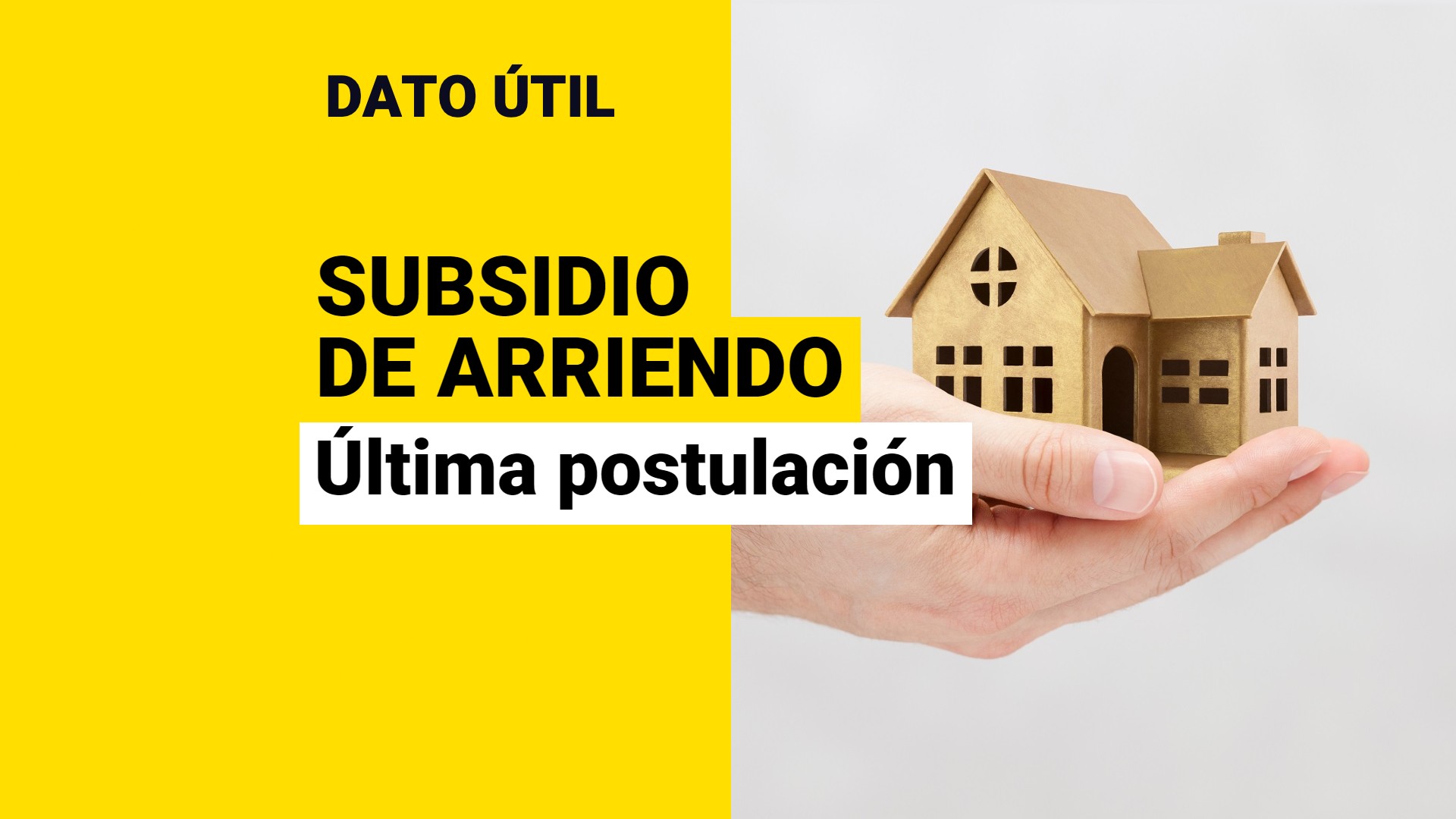 Último Día Para Postular Al Subsidio De Arriendo: ¿Qué Necesito Para ...