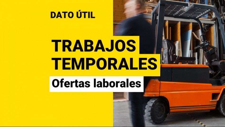 Sueldos de hasta 1,2 millones para trabajos temporales Estas son las