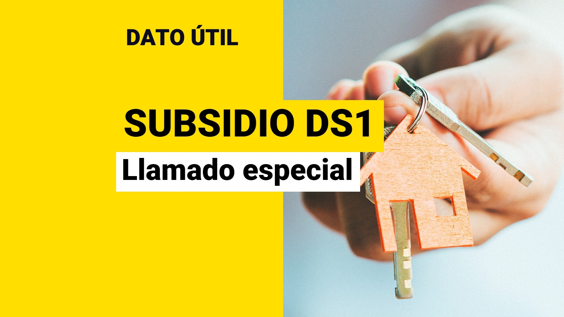 Proceso Especial De Postulación A Subsidio DS1: Conoce Quiénes Pueden ...