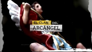 El clan del Arcángel: Banda usaba santería y brujería para cometer delitos