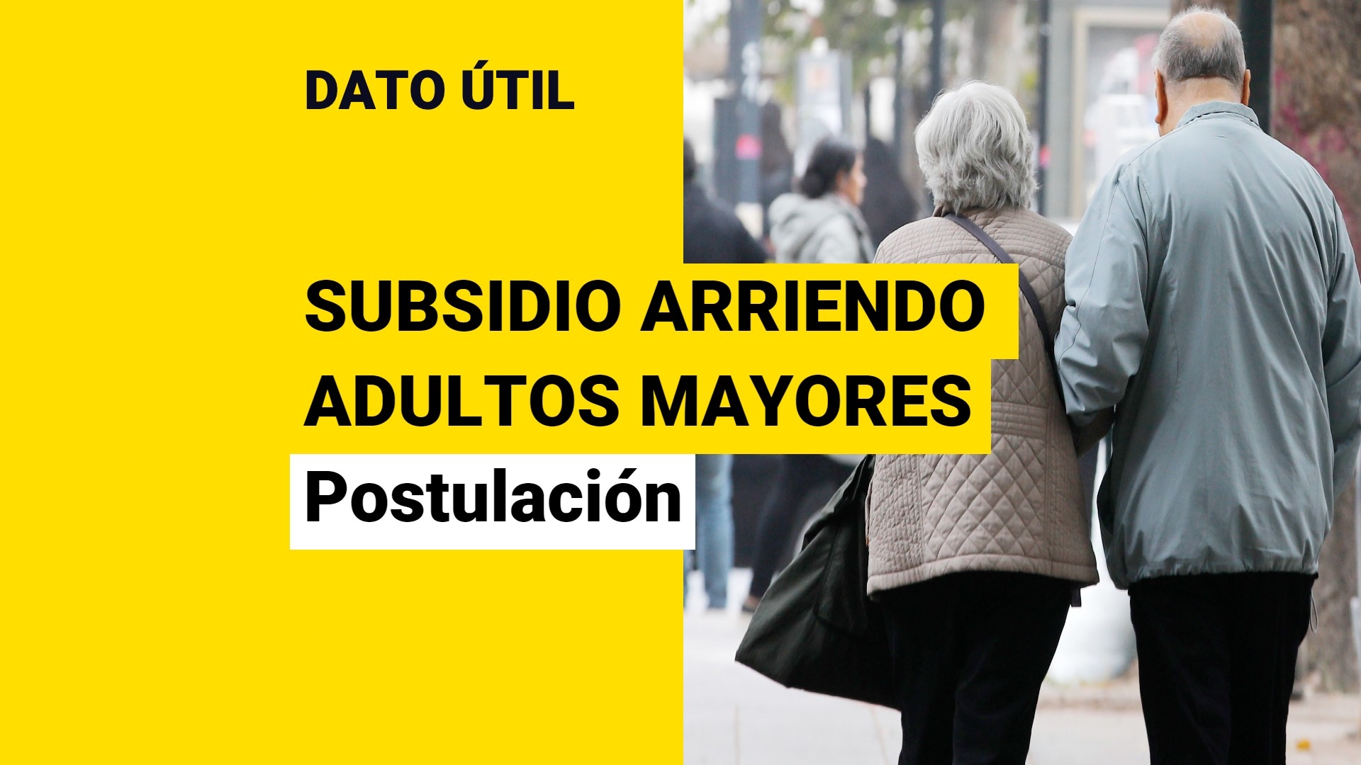 Último Día Para Postular Al Subsidio De Arriendo Para Adultos Mayores ...