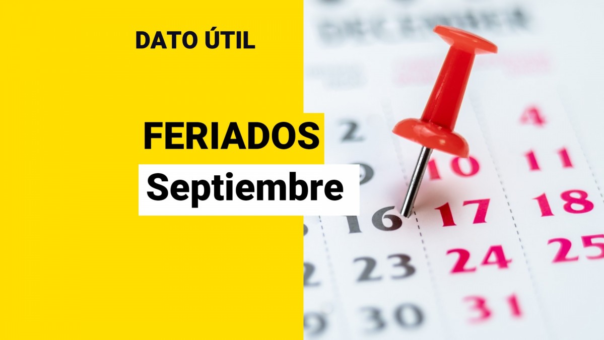Feriados de septiembre Estos son todos los festivos del mes de Fiestas Patrias Meganoticias