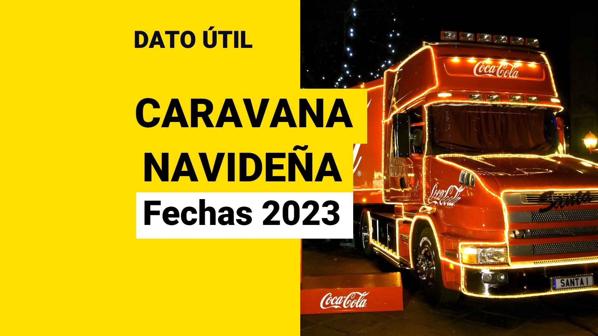 Caravana Navide a Coca Cola 2023 Cu ndo se realizar Meganoticias