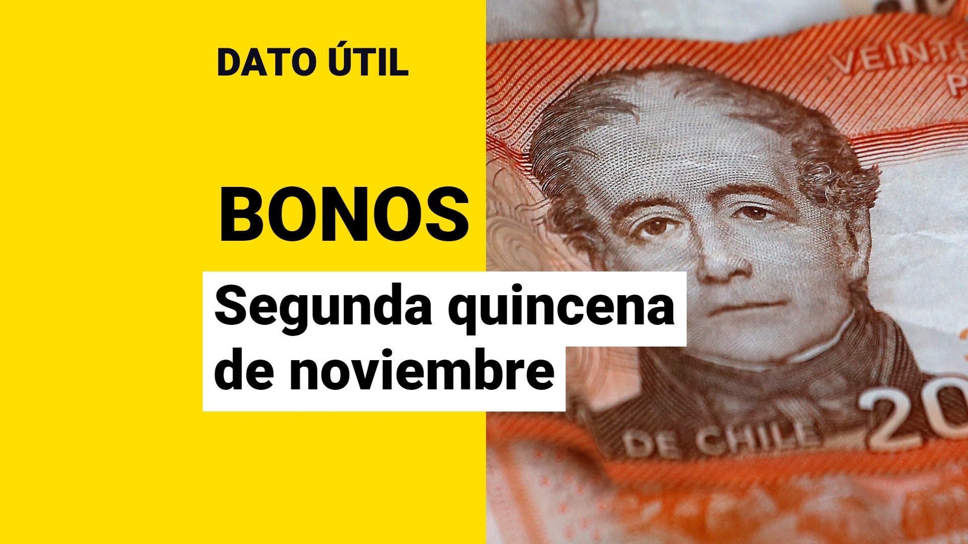 ¿Cuáles Son Los Bonos Que Se Pagan En La Segunda Quincena De Noviembre ...