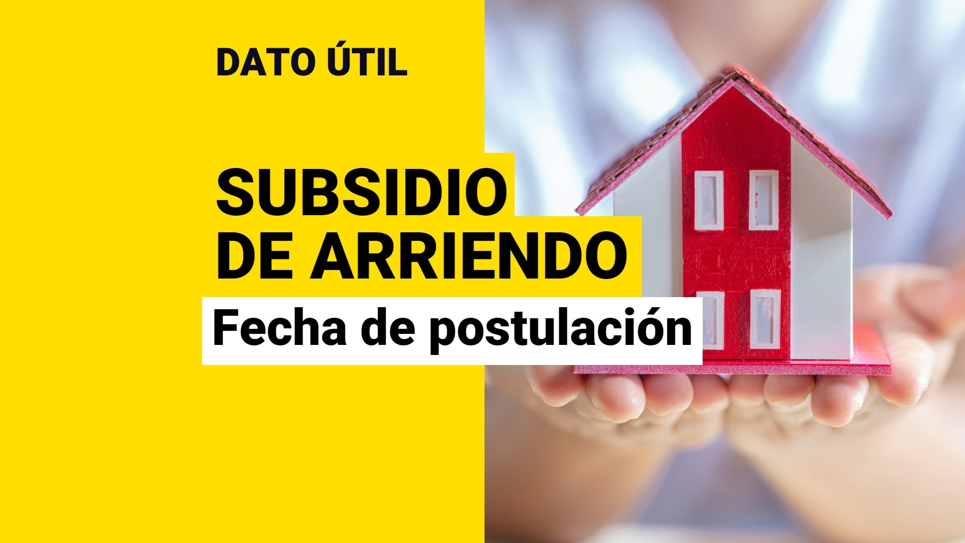 Anuncian Fechas De Postulación Al Subsidio De Arriendo: ¿Cuándo ...