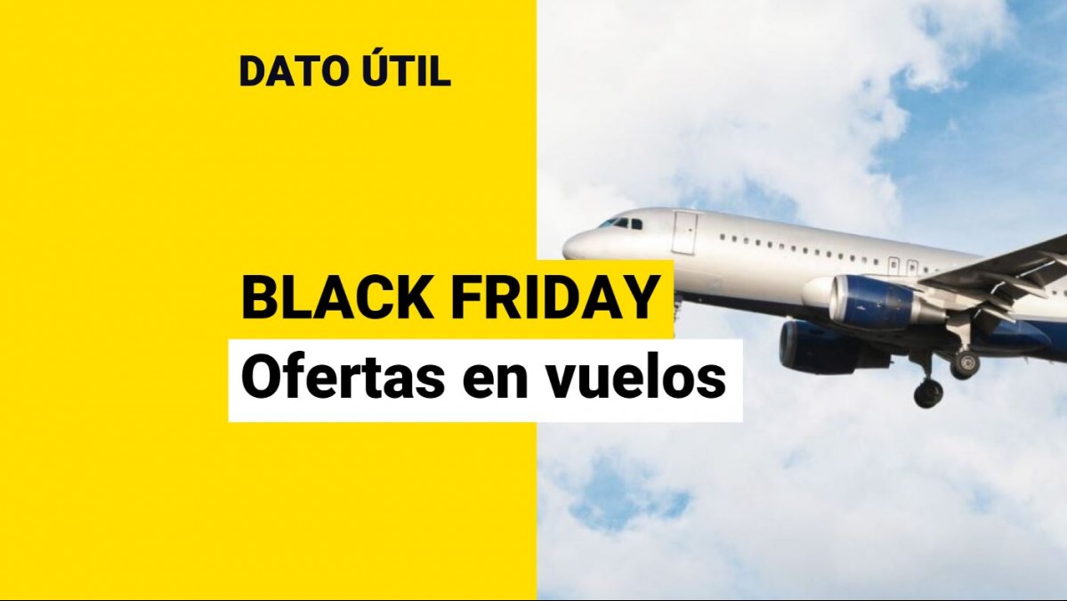 Aerolíneas se adelantan al Black Friday con vuelos desde 4.900