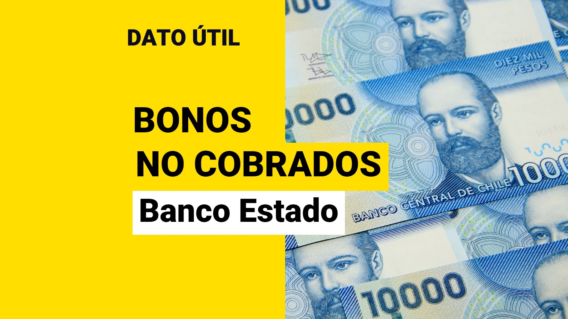 ¿Tienes Bonos Sin Cobrar En Banco Estado? Revisa Con Tu RUT Si Tienes ...