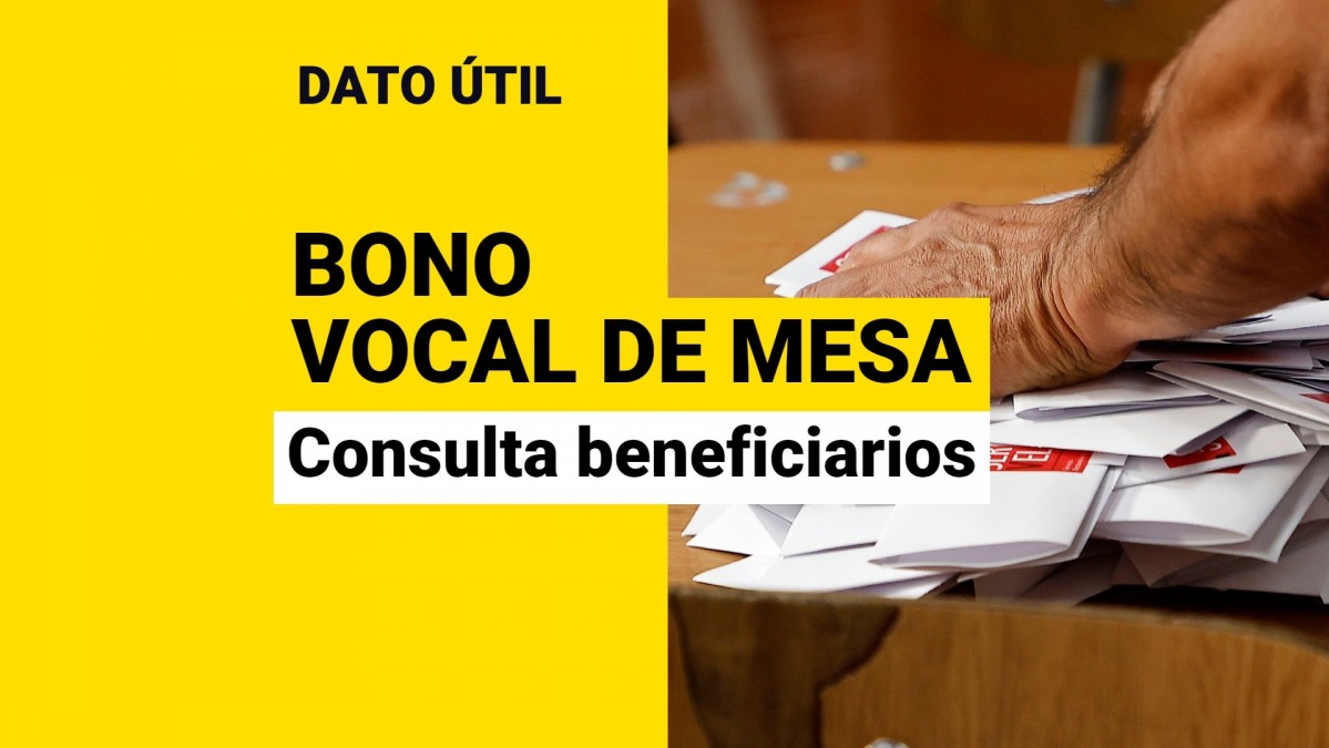 Anuncian fecha de pago del Bono Vocal de Mesa ¿Cómo consultar con RUT