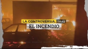 La controversia tras el incendio: Contraloría solicitó informe a Viña del Mar por el plan de emergencia