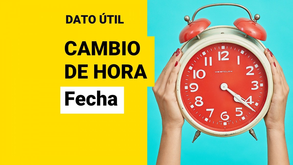 Cambio de hora ¿Cuándo hay que modificar los relojes?