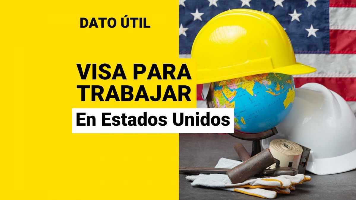 ¿Quieres trabajar en Estados Unidos? Esta es la desconocida visa que te