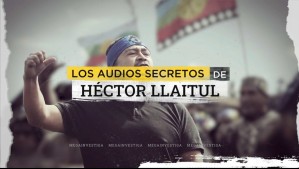 Los audios secretos de Héctor Llaitul: Inéditos diálogos probarían que ordenó y dirigió atentados de la CAM