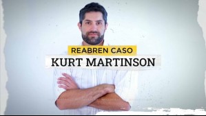 Reabren caso Kurt Martinson: Surgen nuevos antecedentes en dispositivos electrónicos del joven desaparecido en 2014