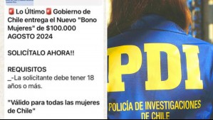 'Gobierno entrega el nuevo Bono Mujer': PDI alerta sobre estafa a través de mensaje de WhatsApp