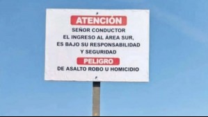 'Peligro de asalto, robo u homicidio': Instalan alarmante cartel en playa de Iquique tras incremento de delitos