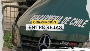 Corrupción entre rejas: Denuncian que funcionarios de Gendarmería estarían vinculados con bandas criminales